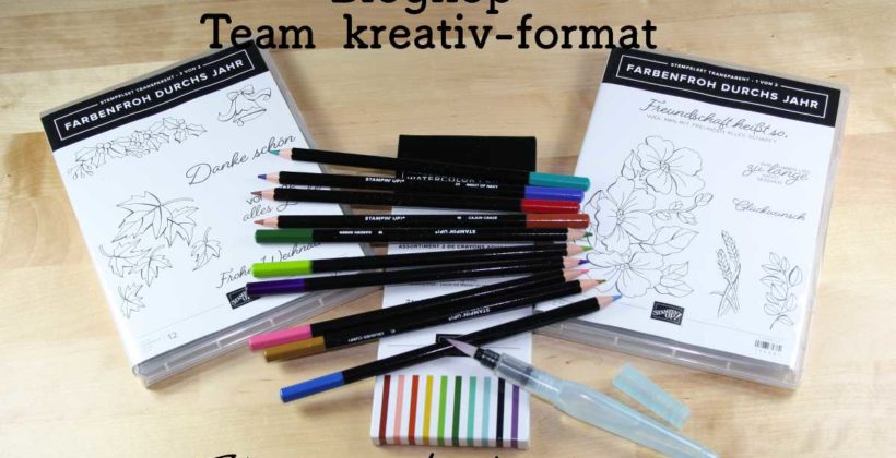 Stampin'up!, kolorieren, Bloghop , Team kreativ-format, Wassertankpinsel, Watercolor pencils, Farbenfroh durchs Jahr